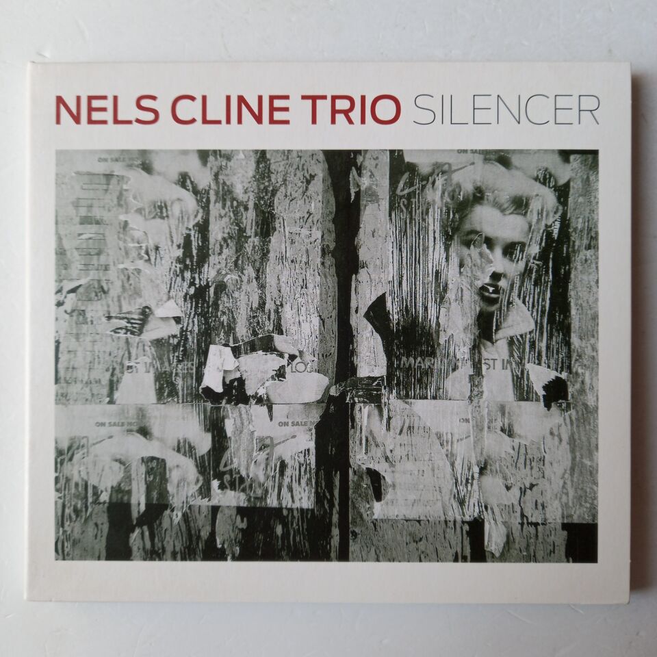 NELS CLINE TRIO – SILENCER (1992) - CD DIGIPAK 2011 REISSUE 2.EL
