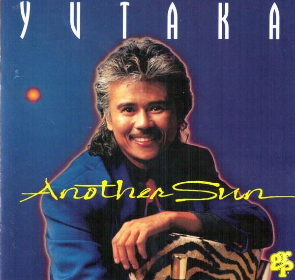 YUTAKA - ANOTHER SUN (1993) - CD GRP LATIN JAZZ 2.EL