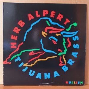 HERB ALPERT / TIJUANA BRASS - BULLISH (1984) - LP 2.EL PLAK