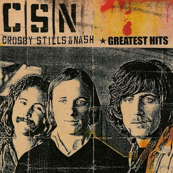 CROSBY, STILLS & NASH – GREATEST HITS (2015) - CD AMBALAJINDA SIFIR
