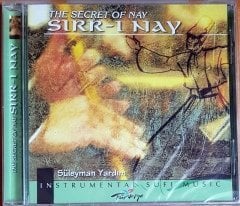 SÜLEYMAN YARDIM - THE SECRET OF NAY / SIRR-I NAY / INSTRUMENTAL SUFI MUSIC (2007) ÇINAR MÜZİK CD SIFIR