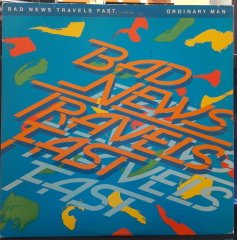 BAD NEWS TRAVELS FAST - ORDINARY MAN (1979) - PLAK 2.EL
