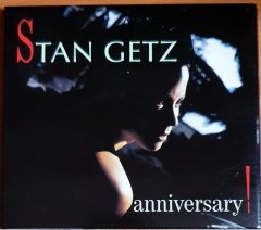 STAN GETZ - ANNIVERSARY (1989) - CD 2003 REMASTERED 2.EL