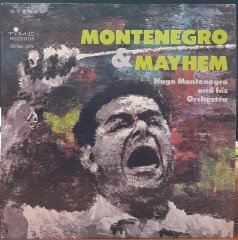HUGO MONTENEGRO - MONTENEGRO & MAYHEM - PLAK 2.EL