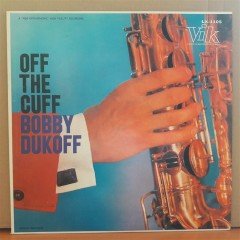 BOBBY DUKOFF - OFF THE CUFF (1958) - LP 2.EL PLAK