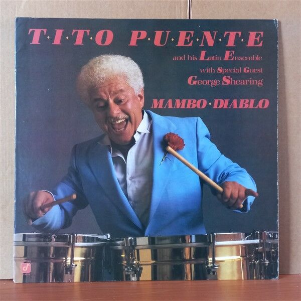 TITO PUENTE AND HIS LATIN ENSEMBLE SPECIAL GUEST GEORGE SHEARING – MAMBO DIABLO (1985) - LP 2.EL PLAK