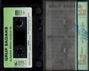 GRUP SADAKS - ALMANYA BÖYLE DEĞİLDİ YA (1991) - KASET 2.EL