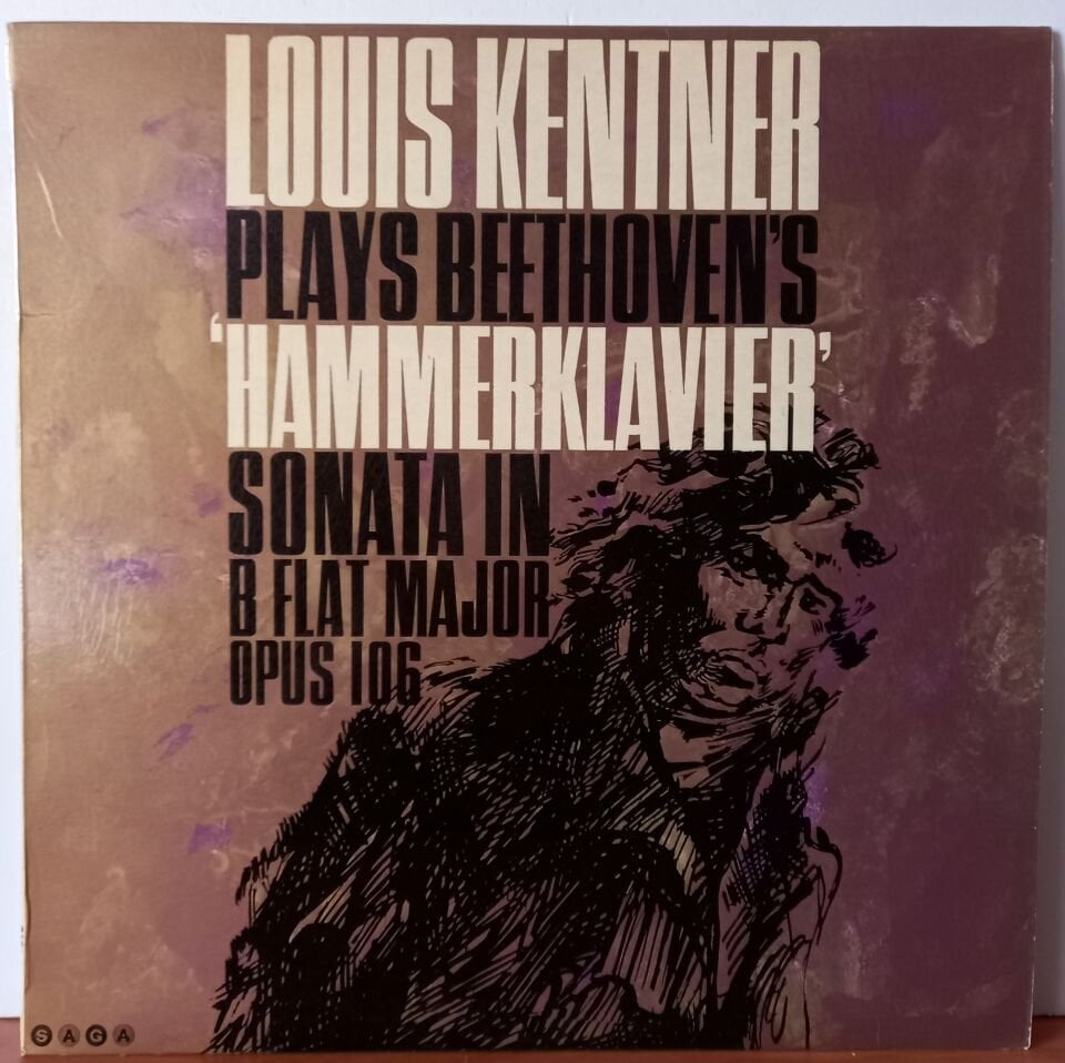 LOUIS KENTNER – BEETHOVEN PIANOFORTE SONATA NO.29 IN B FLAT MAJOR, OP.106 (1964) - LP 2.EL PLAK