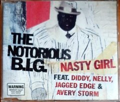 THE NOTORIOUS B.I.G. FEAT. DIDDY, NELLY, JAGGED EDGE & AVERY STORM - NASTY GIRL (2005) - CD BAD BOY RECORDS SINGLE 2.EL