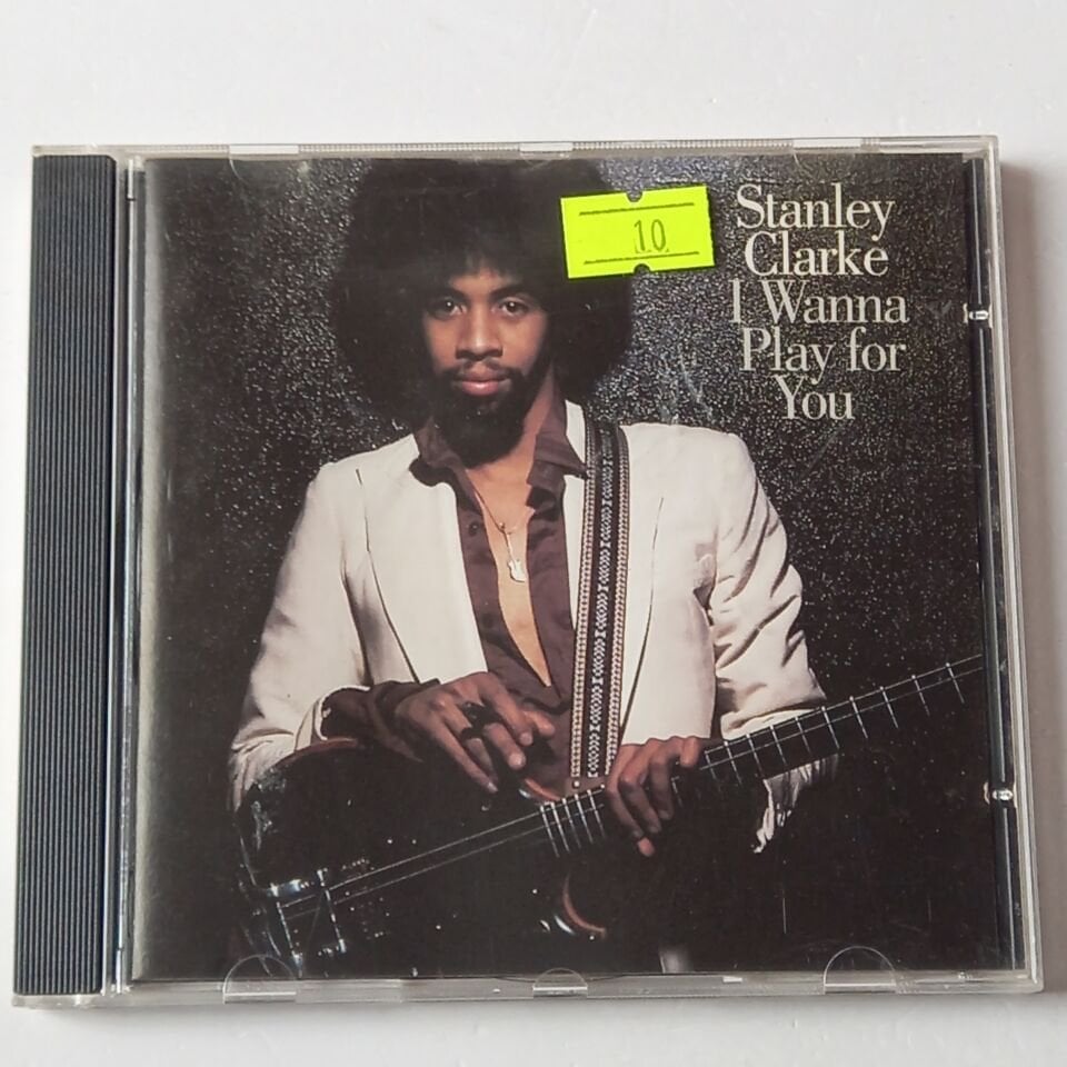 STANLEY CLARKE – I WANNA PLAY FOR YOU (1979) - CD 1994 REISSUE 2.EL