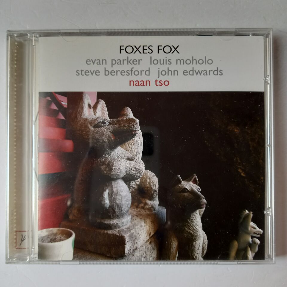 FOXES FOX – NAAN TSO (2005) - CD 2.EL