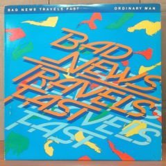 BAD NEWS TRAVELS FAST ORDINARY MAN LP 2.EL