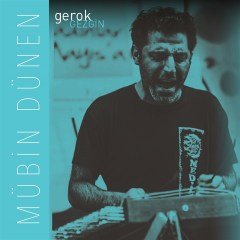 MÜBİN DÜNEN - GEZGİN GEROK (2018) - CD SIFIR
