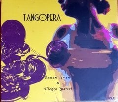 TANGOPERA / OSMAN İŞMEN & ALLEGRA QUARTET (2014) - CD SIFIR