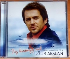 UĞUR ARSLAN - BİZ BARIŞMAYIZ ARTIK / DENİZ FENERİ ŞİİRLERİ 4 (2005) - CD 2.EL