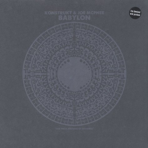 KONSTRUKT & JOE MCPHEE - BABYLON - SIFIR PLAK