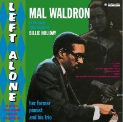 MAL WALDRON - LEFT ALONE (1960) - LP 2019 EDITION SIFIR PLAK