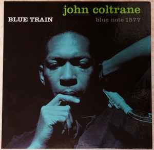 JOHN COLTRANE – BLUE TRAIN (1958) - LP 2022 REISSUE 180GR GATEFOLD TONE POET SERIES SIFIR PLAK