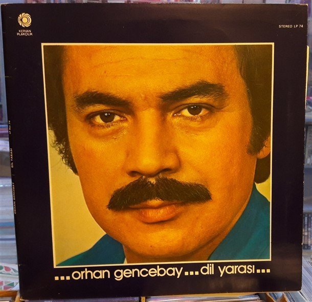 ORHAN GENCEBAY - DİL YARASI - PLAK 2.EL
