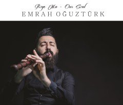 EMRAH OĞUZTÜRK - ROYE MA - OUR SOUL (2018) - CD SIFIR