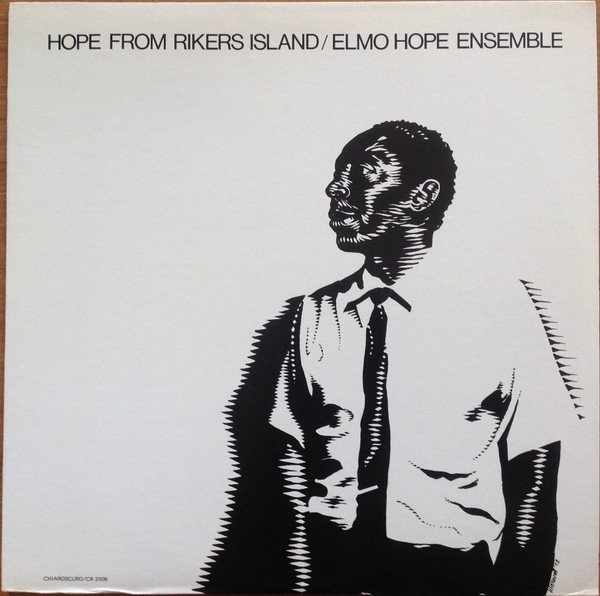 ELMO HOPE ENSEMBLE – HOPE FROM RIKERS ISLAND (1963) -  LP SIFIR PLAK