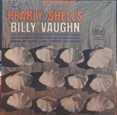 BILLY VAUGHN - PEARLY SHELLS - PLAK 2.EL