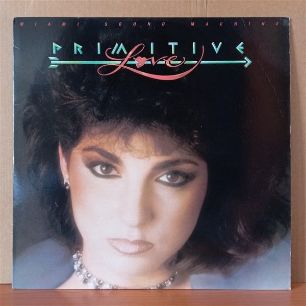 MIAMI SOUND MACHINE – PRIMITIVE LOVE (1985) - LP 2.EL PLAK