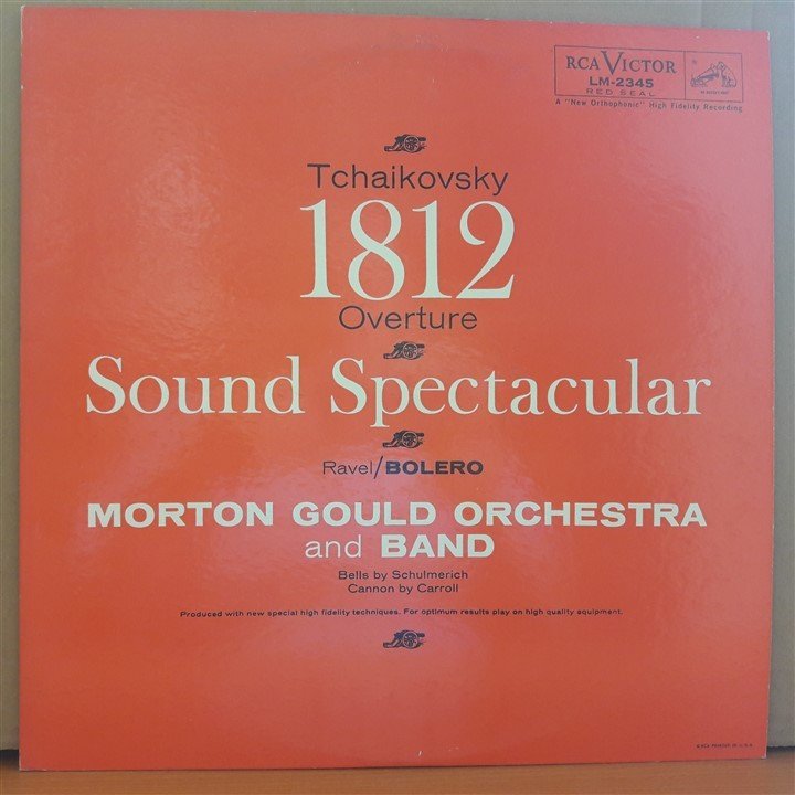 TCHAIKOVSKY: 1812, RAVEL: BOLERO, MORTON GOULD ORCHESTRA AND BAND (1959) - LP 2.EL PLAK