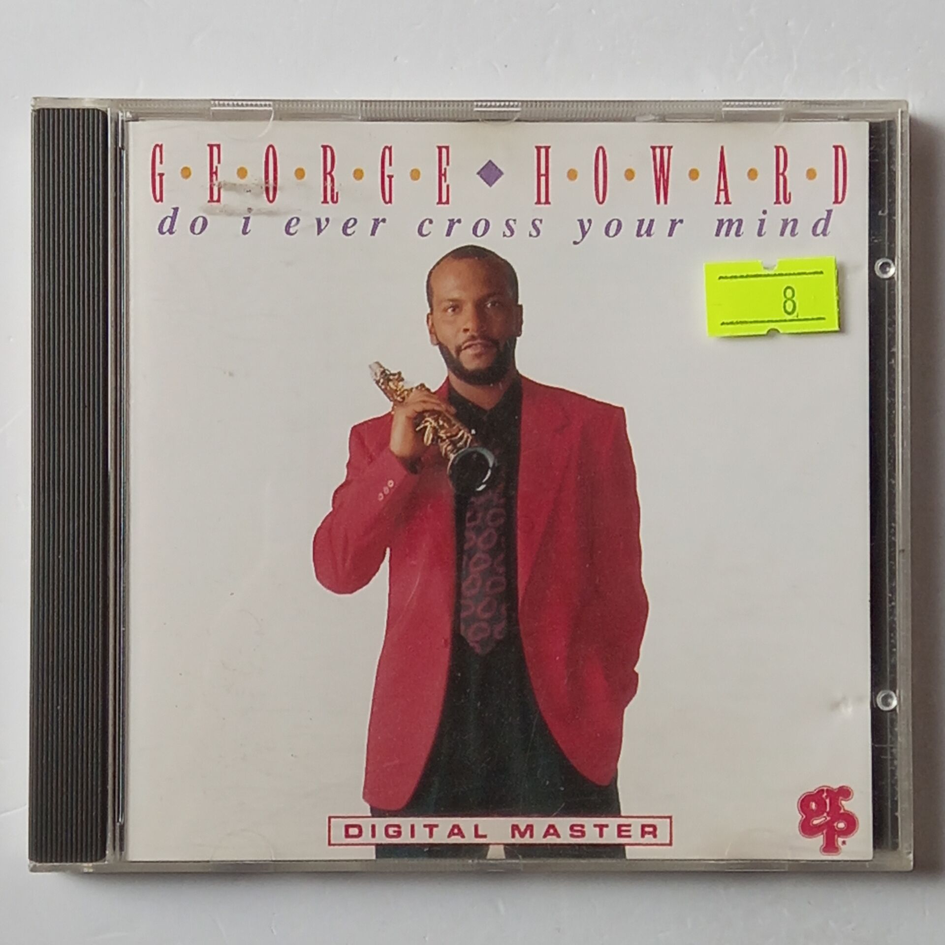 GEORGE HOWARD – DO I EVER CROSS YOUR MIND (1992) - CD 2.EL