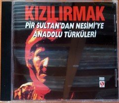 KIZILIRMAK - PİR SULTAN'DAN NESİMİ'YE ANADOLU TÜRKÜLERİ CD 2.EL