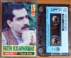 FATİH KISAPARMAK - KİLİM / NAZLI BEBE (1989) - KASET ÖZER KARDEŞLER 2.EL