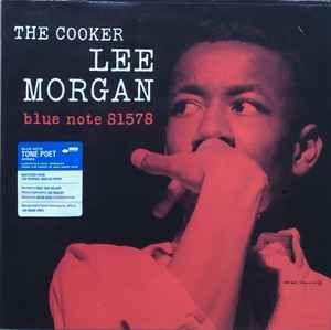 LEE MORGAN – THE COOKER (1958) - LP 2020 REISSUE 180GR GATEFOLD TONE POET SERIES SIFIR PLAK