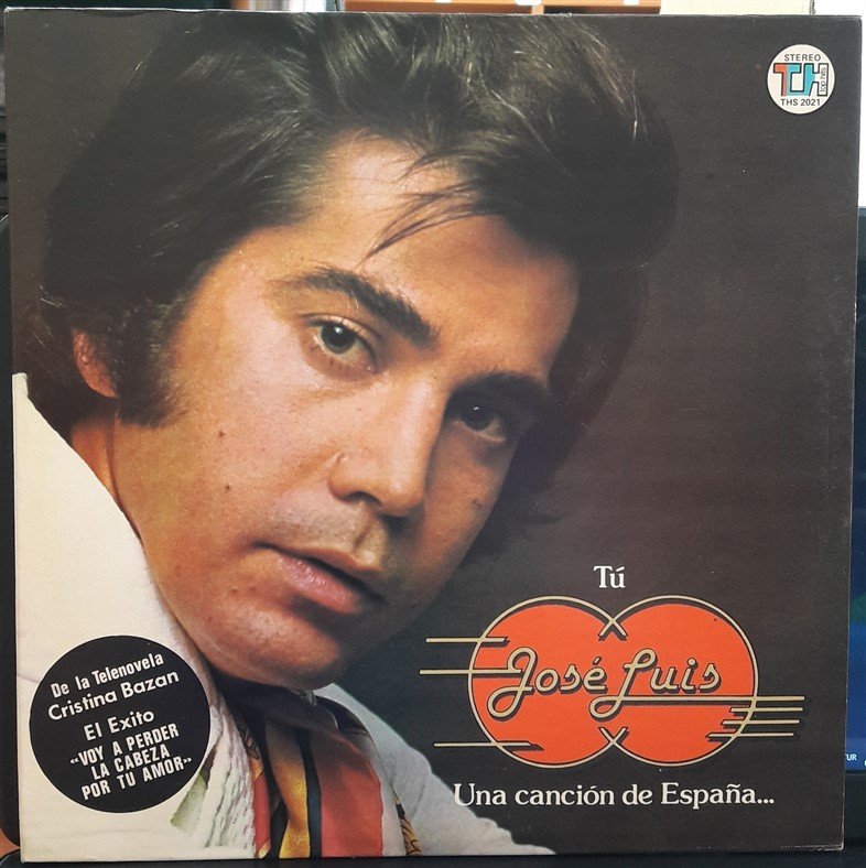 JOSE LUIS RODRIGUEZ - TU UNA CANCION DE ESPANA (1977) - PLAK 2.EL