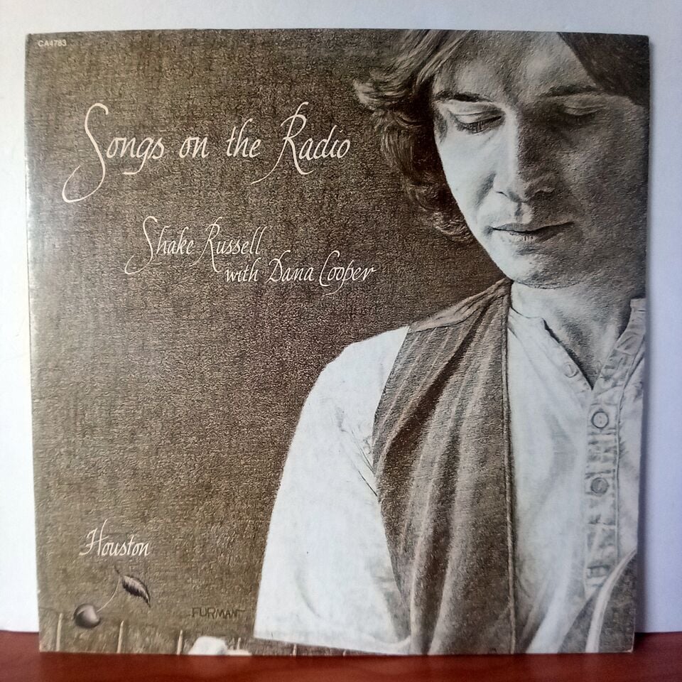 SHAKE RUSSELL WITH DANA COOPER – SONGS ON THE RADIO (1978) - LP 2.EL PLAK
