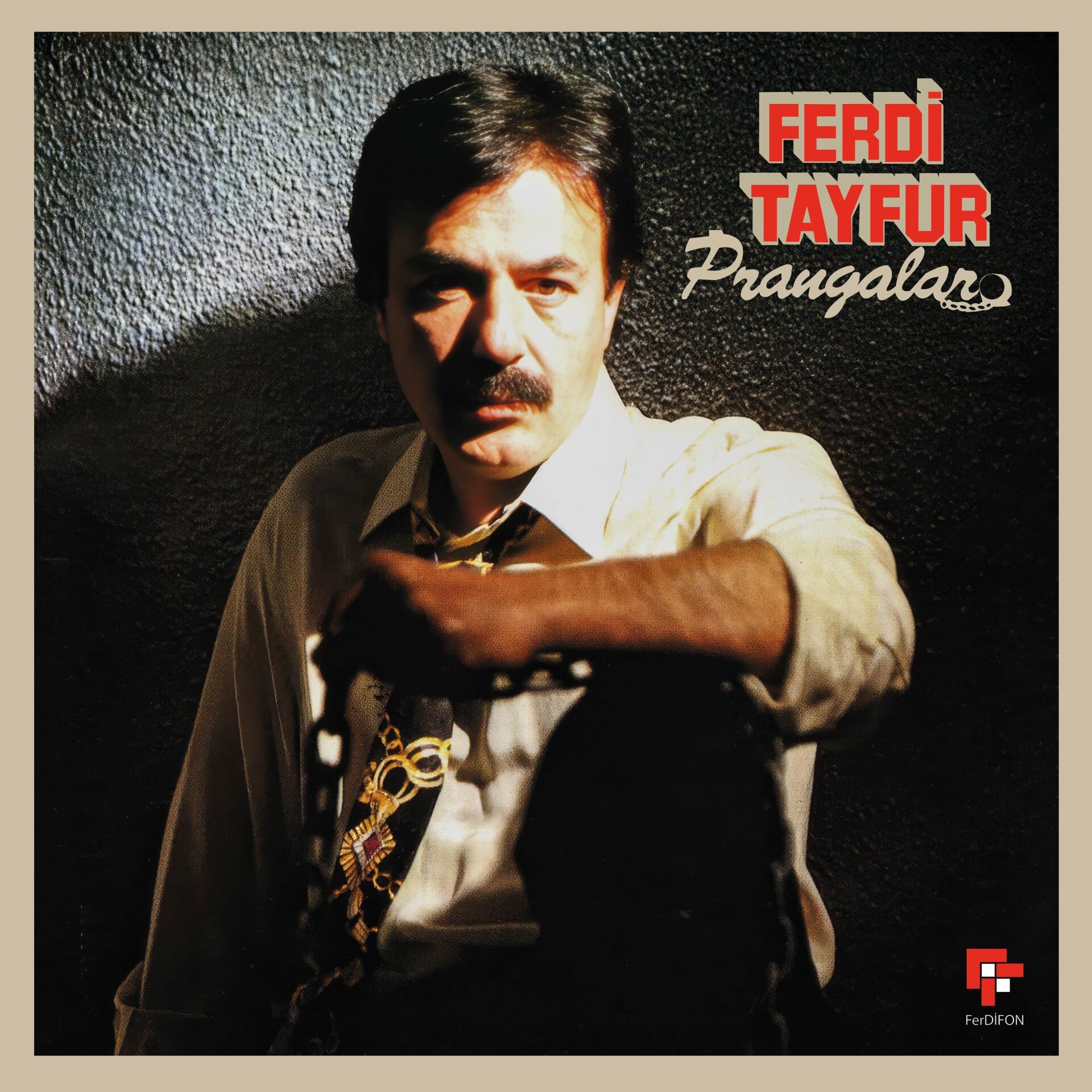 FERDİ TAYFUR - PRANGALAR (1992) - LP 2025 180GR VINYL SIFIR PLAK
