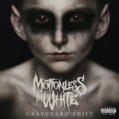 MOTIONLESS IN WHITE - GRAVEYARD SHIFT (2017) - PLAK SIFIR