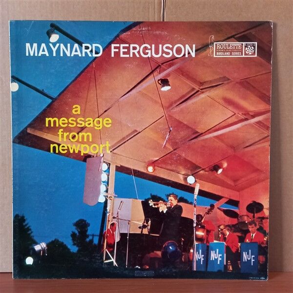 MAYNARD FERGUSON – A MESSAGE FROM NEWPORT (1958) - LP 2.EL PLAK