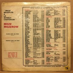 MEZZ MEZZROW - A LA SCHOLA CANTORUM BLUES AVEC UN PONT SIFIR PLAK