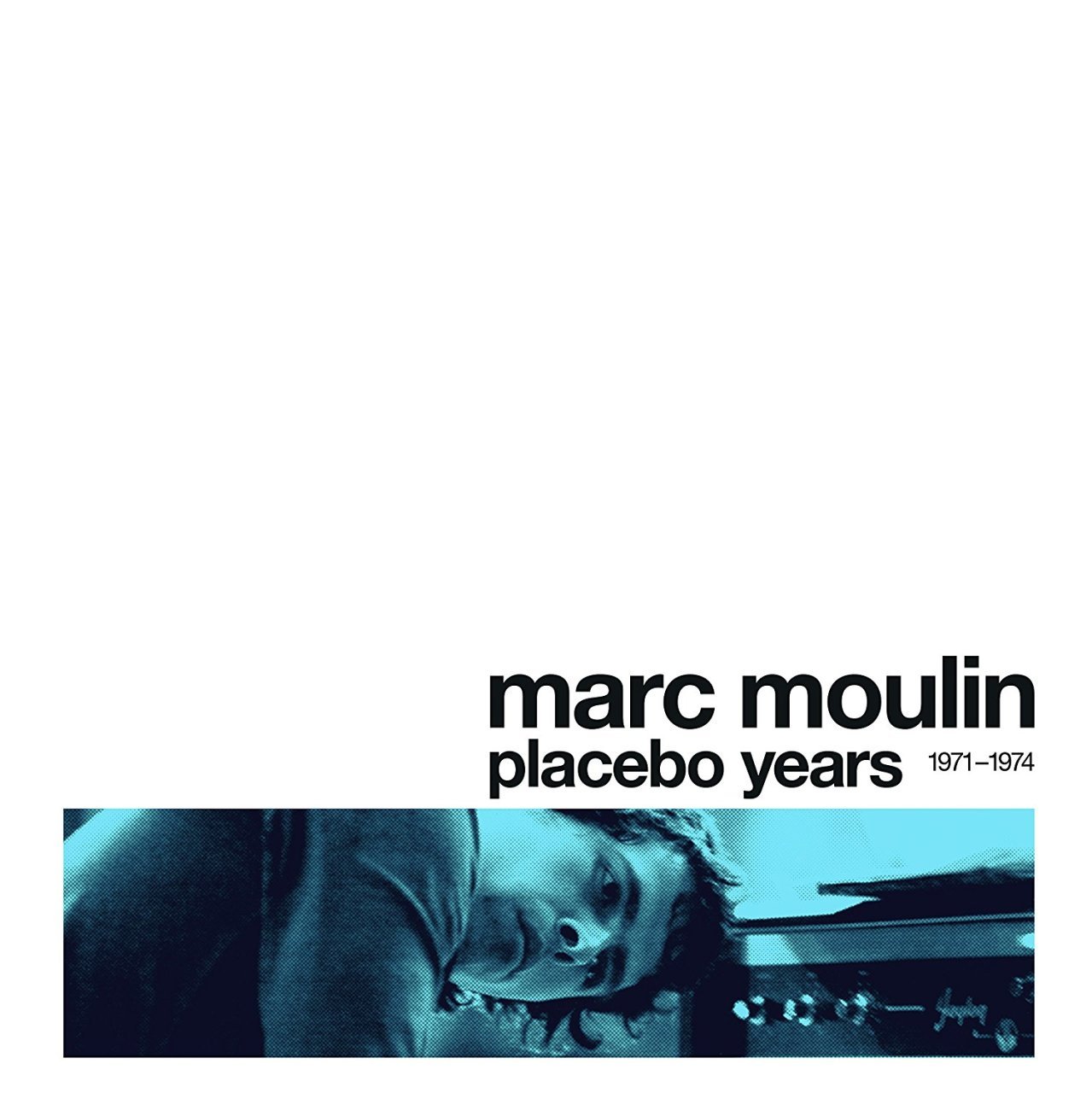 MARC MOULIN - PLACEBO YEARS 1971-1974 (2006) - LP 180GR 2015 EDITION SIFIR PLAK