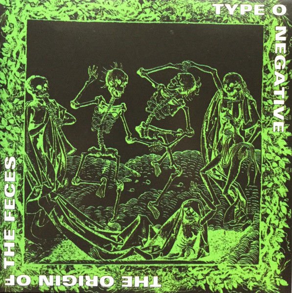 TYPE O NEGATIVE – THE ORIGIN OF THE FECES (1992) - CD REISSUE SIFIR