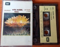 EVİÇ - SUZİDİL FASLI KASET 2.EL