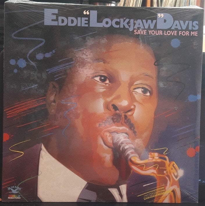 EDDIE ''LOCKJAW'' DAVIS - SAVE YOUR LOVE FOR ME (1988) - SIFIR PLAK
