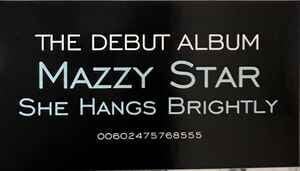 MAZZY STAR – SHE HANGS BRIGHTLY (1990) - LP 2025 REISSUE SIFIR PLAK
