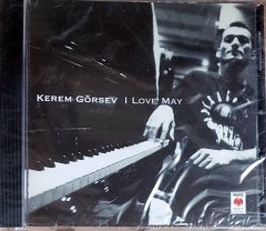 KEREM GÖRSEV - I LOVE MAY (1996) MARŞ MÜZİK CD SIFIR