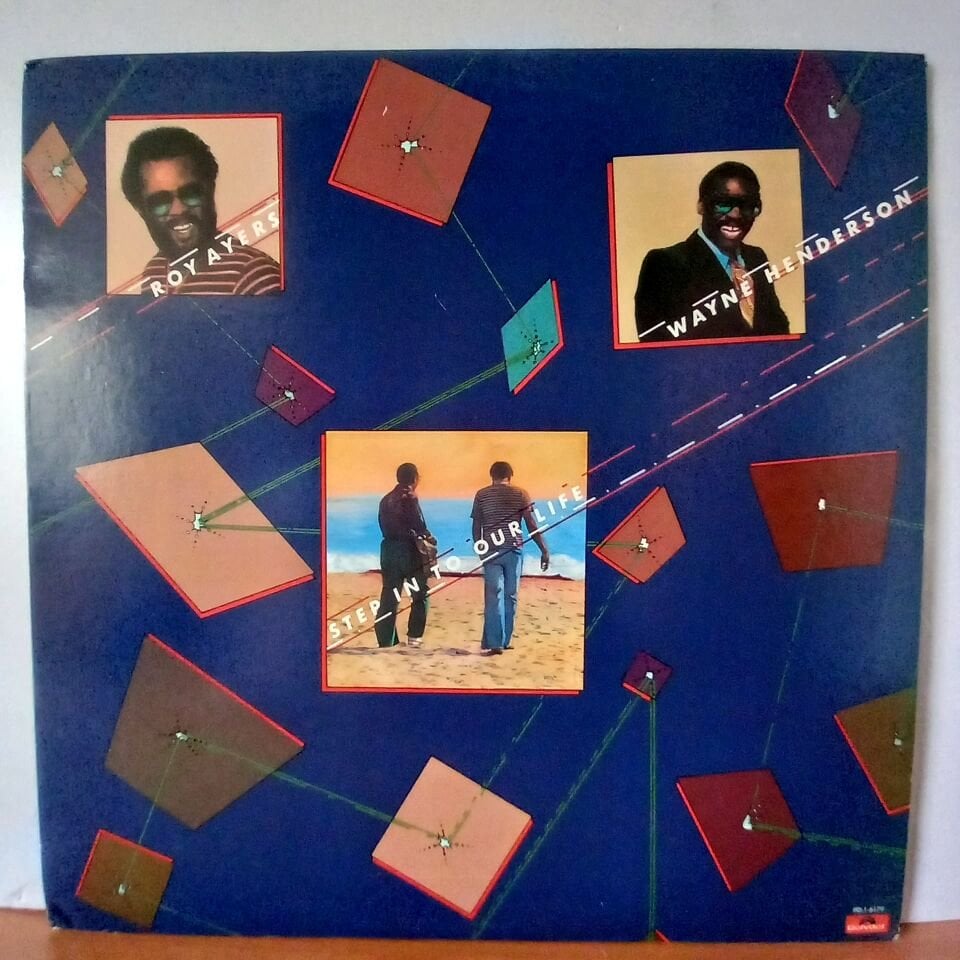 ROY AYERS / WAYNE HENDERSON – STEP IN TO OUR LIFE (1978) - LP 2.EL PLAK
