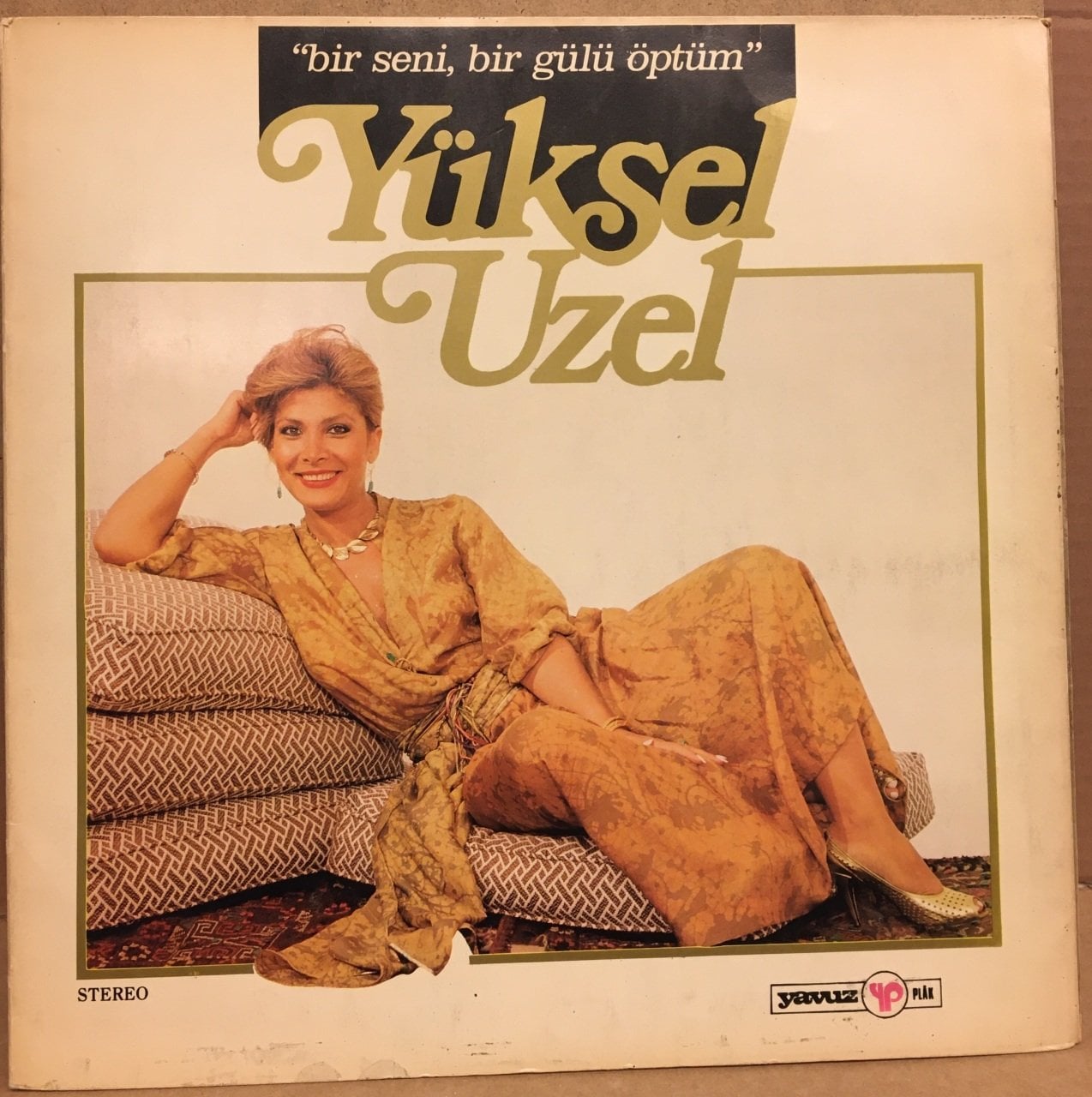 YÜKSEL UZEL - BİR SENİ, BİR GÜLÜ ÖPTÜM 1983 2.EL PLAK
