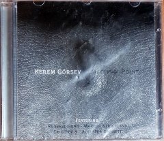 KEREM GÖRSEV - MEETING POINT / FEAT. RUSSELL GUNN, MARCUS STRICKLAND, ERIC REVIS, ALVESTER GARNETT (2004) DMC CD SIFIR
