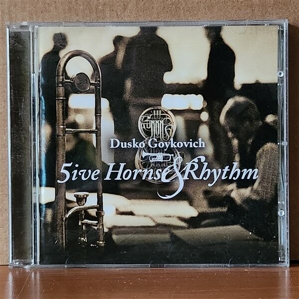 DUSKO GOYKOVICH – 5IVE HORNS & RHYTHM (2010) - CD 2.EL