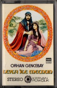 ORHAN GENCEBAY - 10 / LEYLA İLE MECNUN (1987) KERVAN PLAKÇILIK KASET 2.EL