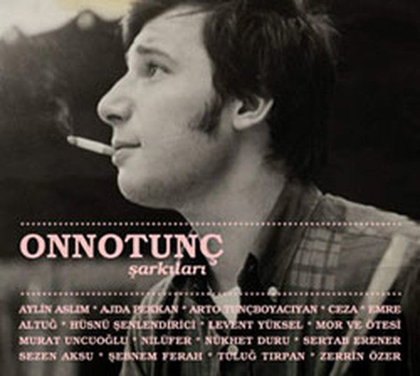 ONNO TUNÇ ŞARKILARI ÇEŞİTLİ SANATÇILAR CD PEKKAN ASLIM CEZA AKSU YÜKSEL DURU ERENER FERAH SFR